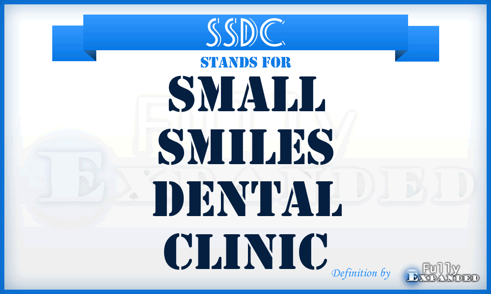 SSDC - Small Smiles Dental Clinic