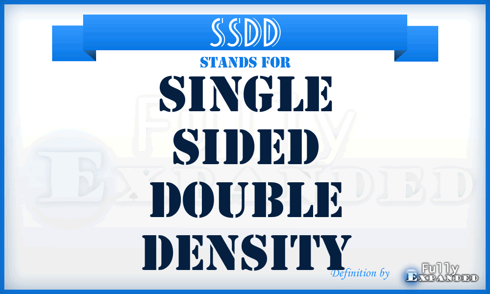 SSDD - Single Sided Double Density