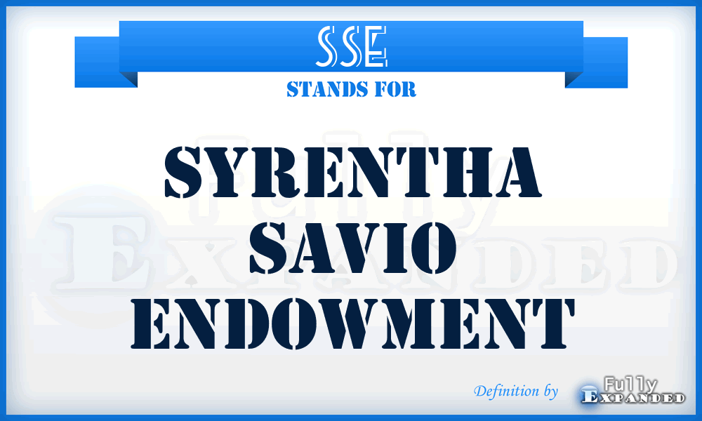 SSE - Syrentha Savio Endowment