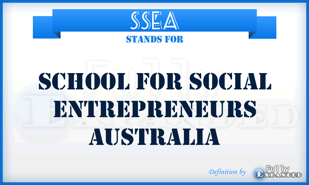 SSEA - School for Social Entrepreneurs Australia