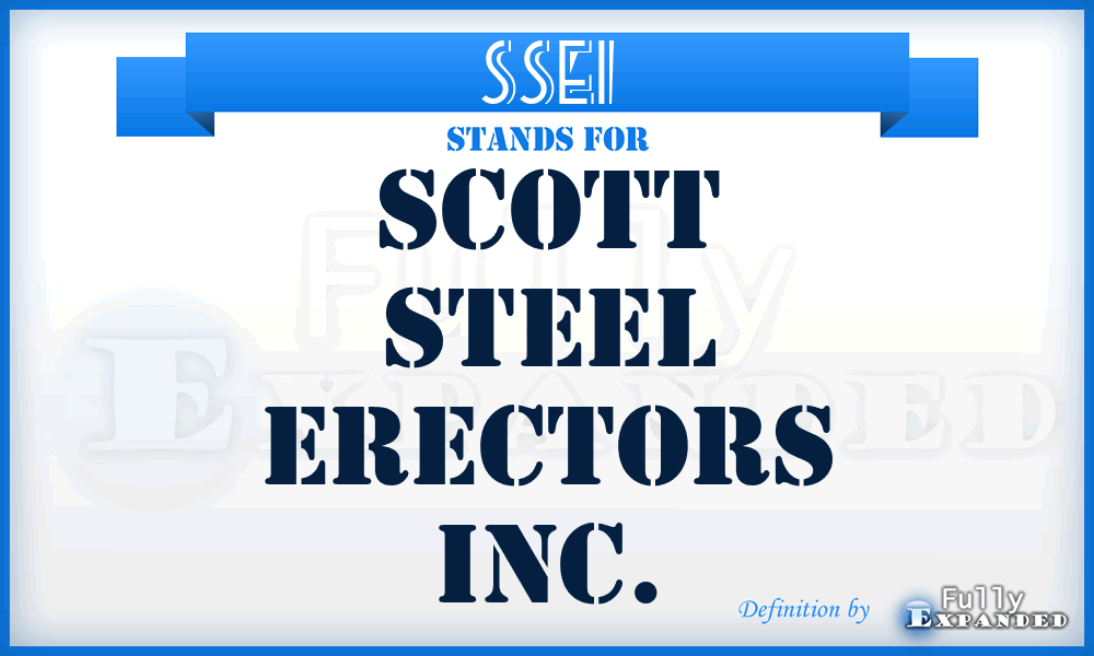 SSEI - Scott Steel Erectors Inc.
