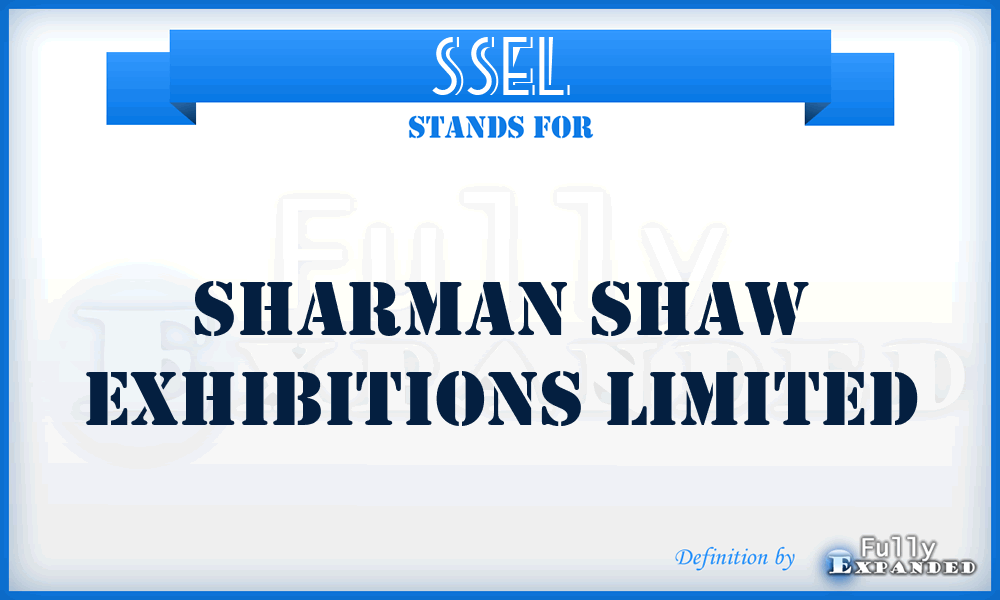 SSEL - Sharman Shaw Exhibitions Limited