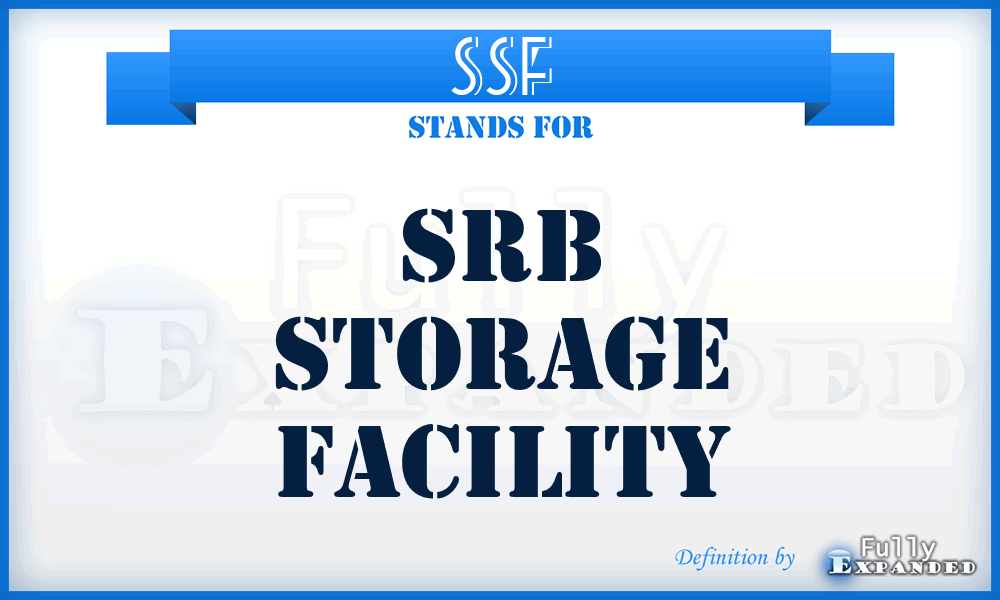 SSF - SRB Storage Facility