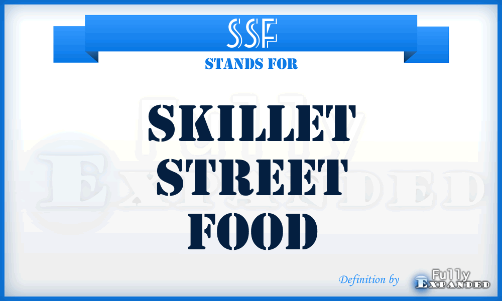 SSF - Skillet Street Food