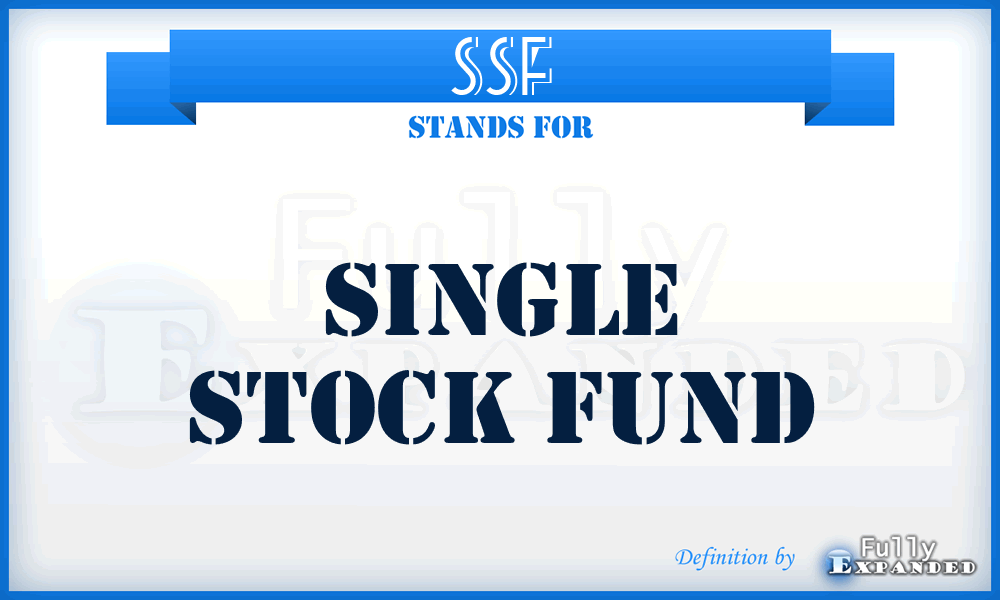 SSF - Single Stock Fund