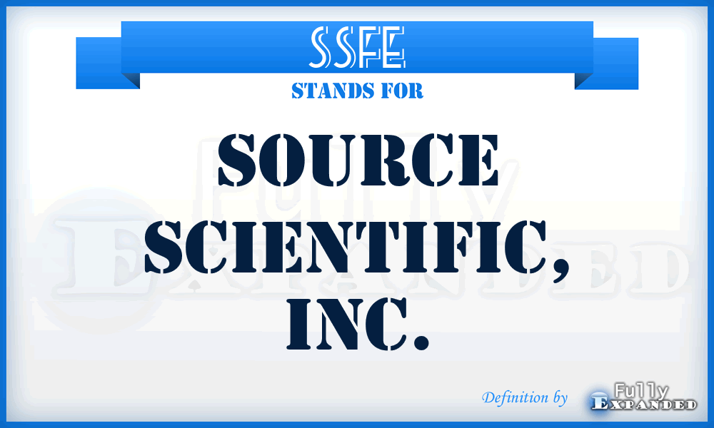 SSFE - Source Scientific, Inc.