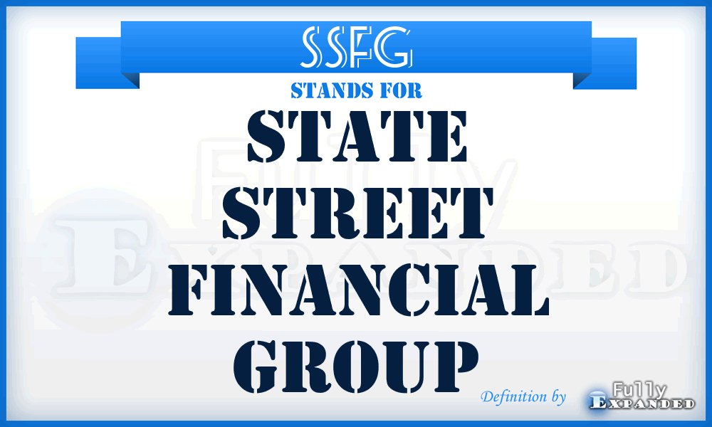 SSFG - State Street Financial Group