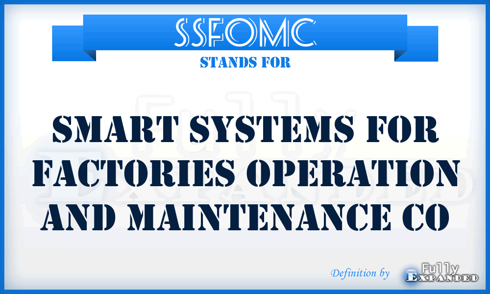 SSFOMC - Smart Systems for Factories Operation and Maintenance Co
