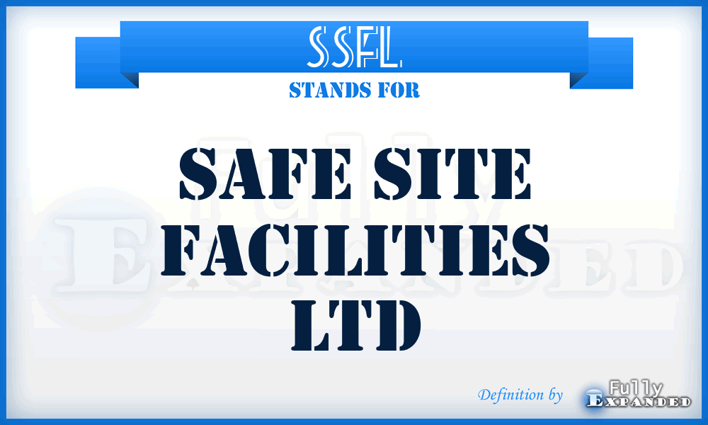 SSFL - Safe Site Facilities Ltd