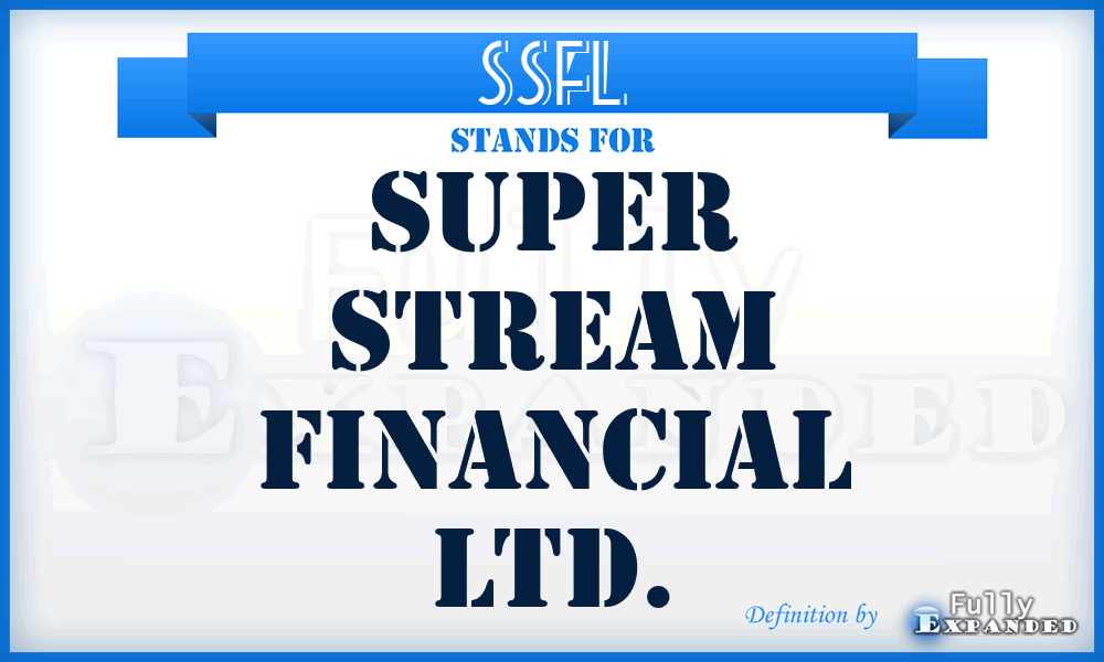 SSFL - Super Stream Financial Ltd.