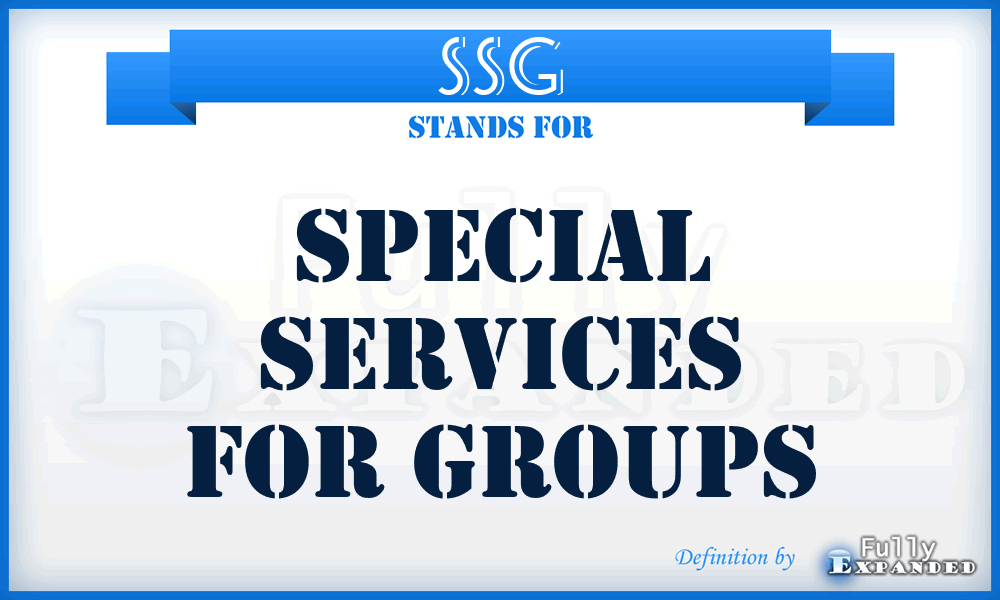 SSG - Special Services for Groups