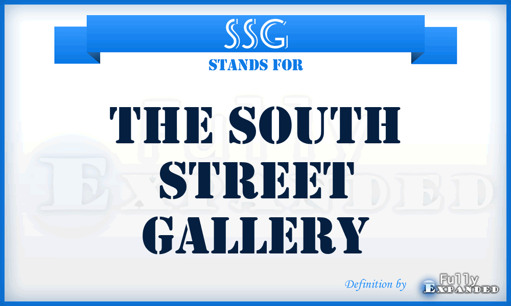 SSG - The South Street Gallery