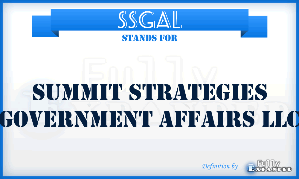 SSGAL - Summit Strategies Government Affairs LLC