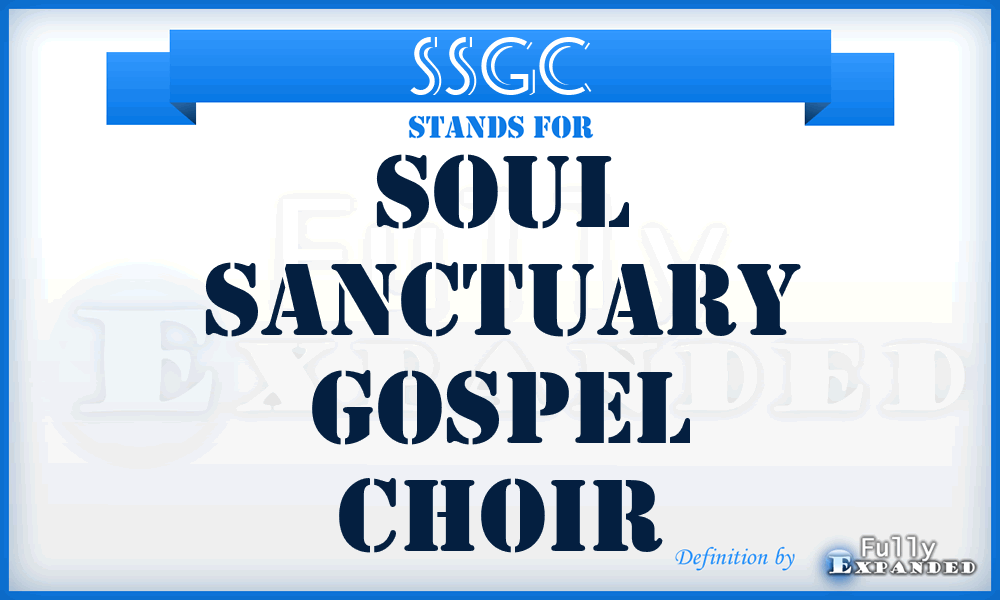 SSGC - Soul Sanctuary Gospel Choir