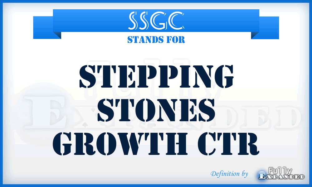 SSGC - Stepping Stones Growth Ctr
