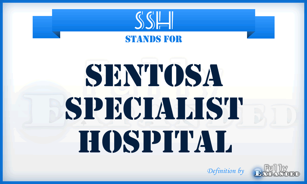 SSH - Sentosa Specialist Hospital