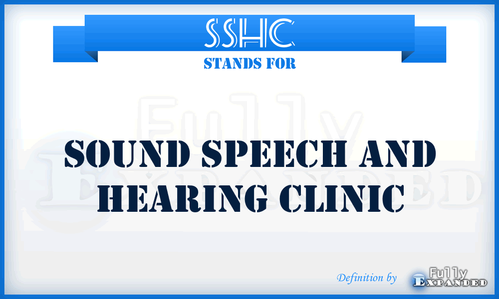SSHC - Sound Speech and Hearing Clinic