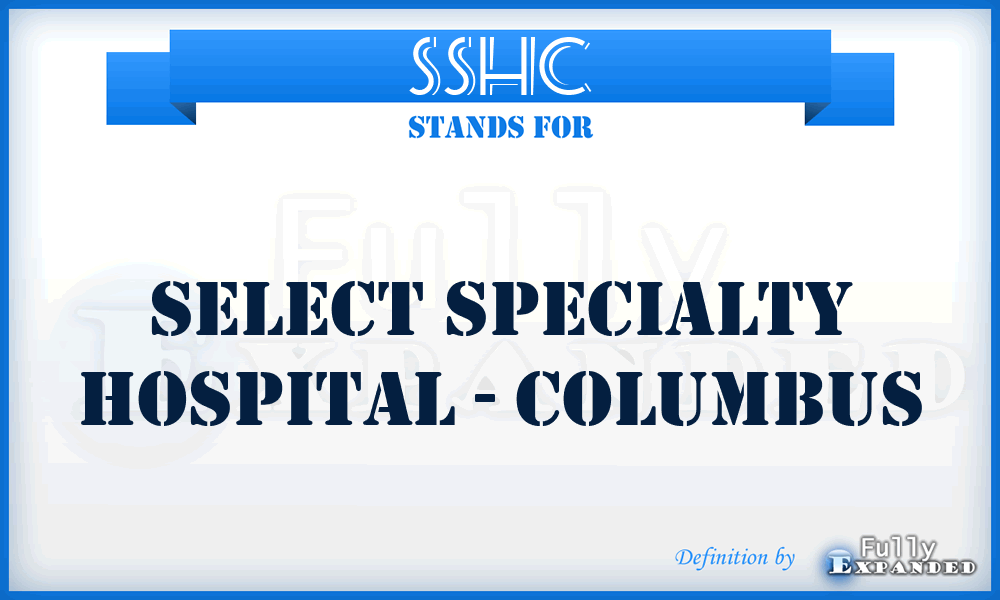 SSHC - Select Specialty Hospital - Columbus