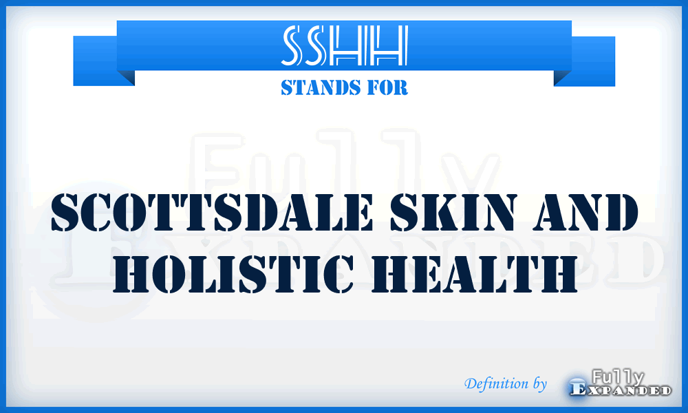 SSHH - Scottsdale Skin and Holistic Health
