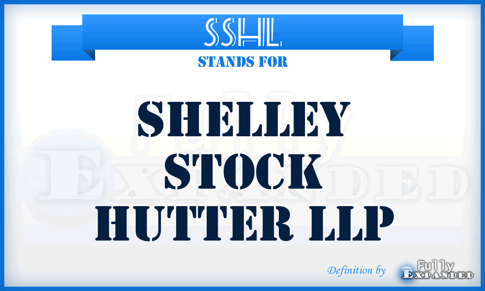 SSHL - Shelley Stock Hutter LLP