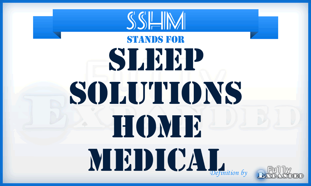 SSHM - Sleep Solutions Home Medical