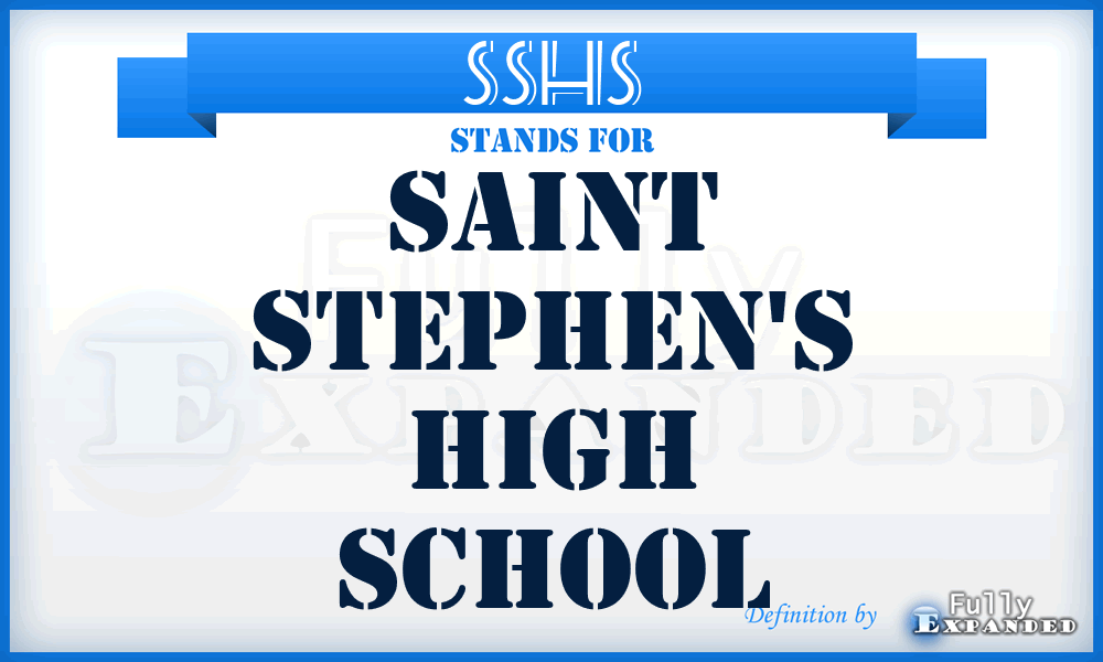 SSHS - Saint Stephen's High School