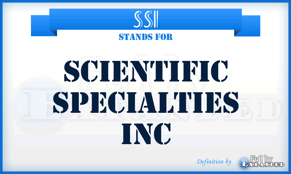 SSI - Scientific Specialties Inc