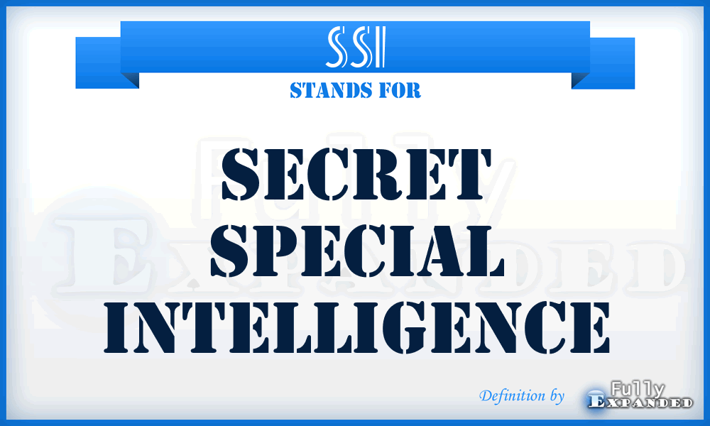 SSI - Secret Special Intelligence