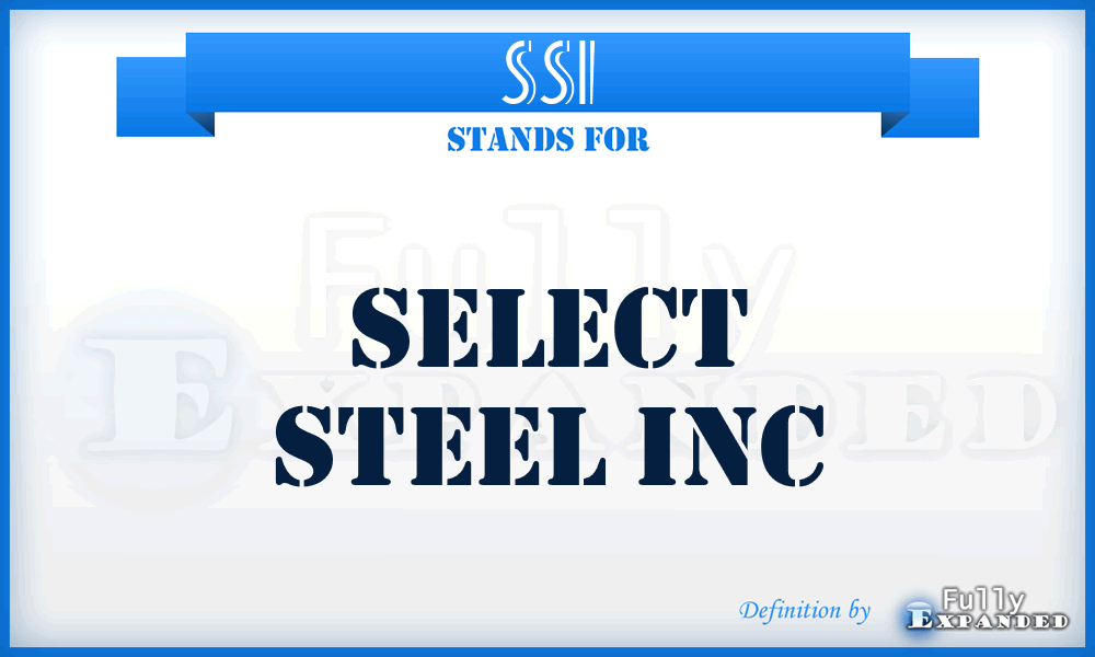 SSI - Select Steel Inc