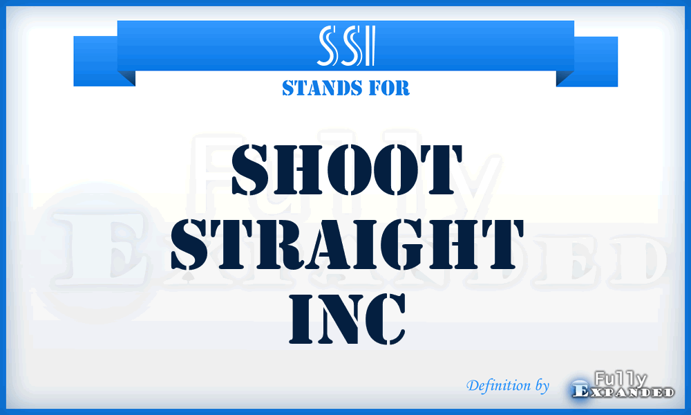 SSI - Shoot Straight Inc