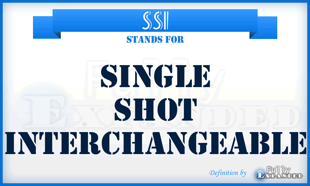 SSI - Single Shot Interchangeable