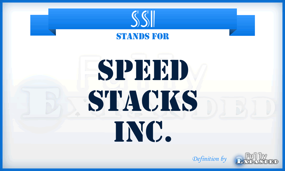 SSI - Speed Stacks Inc.