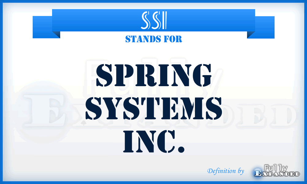 SSI - Spring Systems Inc.