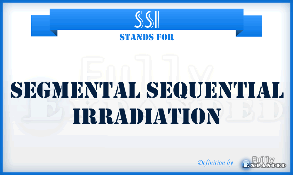 SSI - segmental sequential irradiation