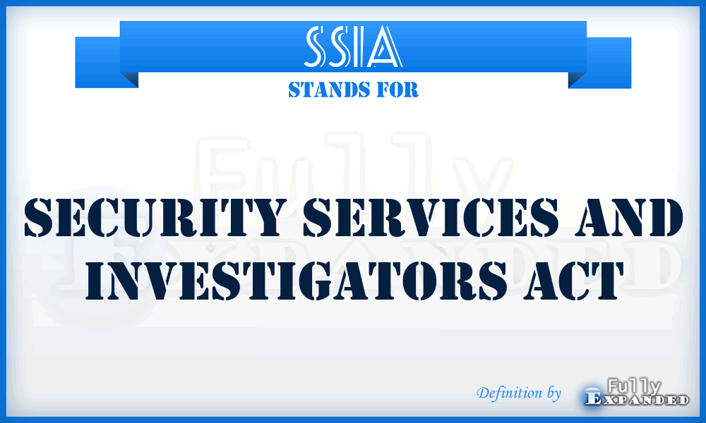 SSIA - Security Services and Investigators Act