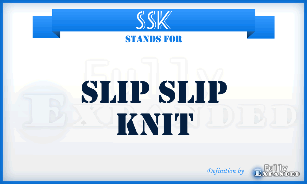 SSK - Slip Slip Knit