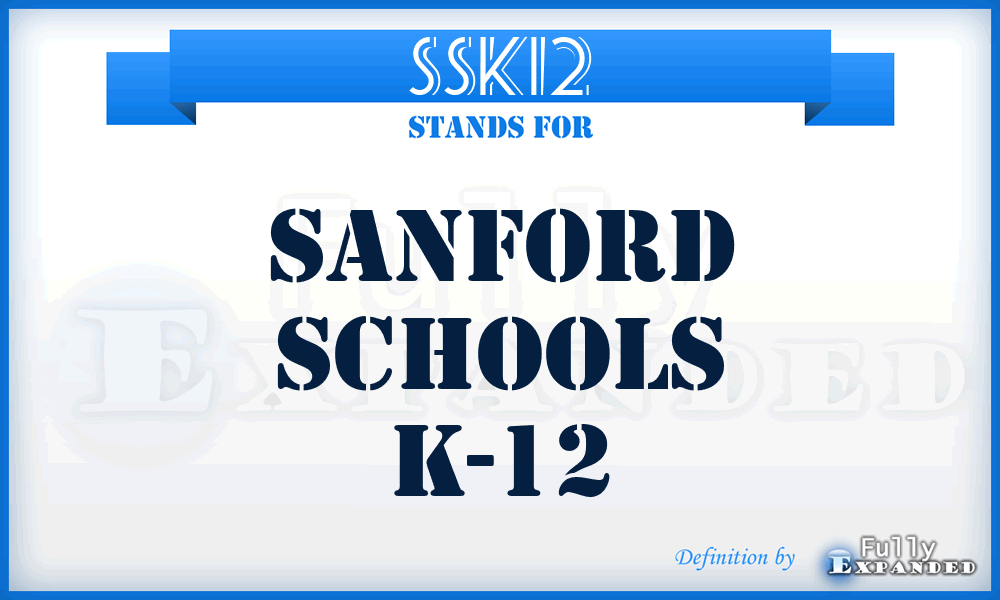 SSK12 - Sanford Schools K-12