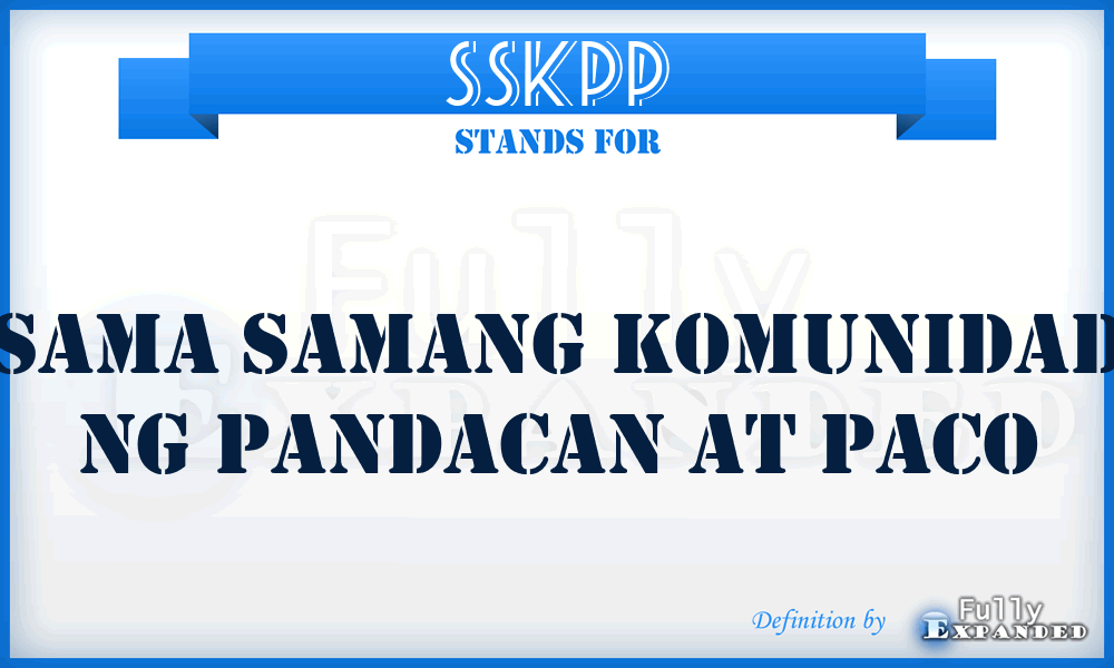 SSKPP - Sama Samang Komunidad ng Pandacan at Paco