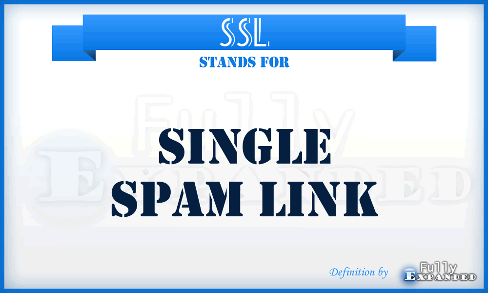 SSL - Single Spam Link