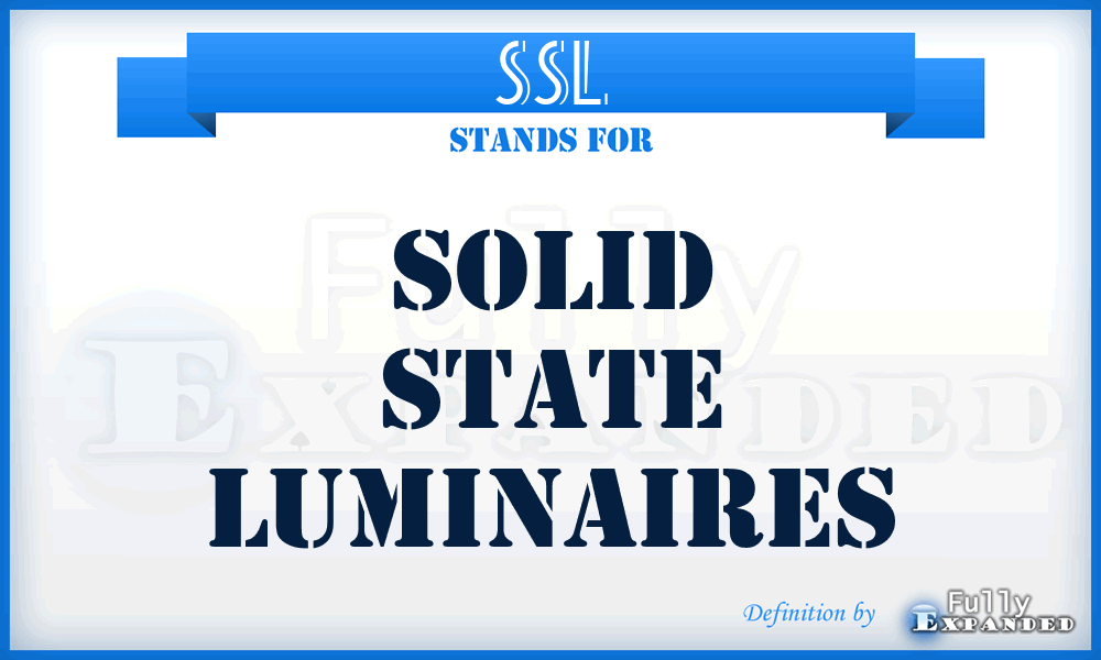 SSL - Solid State Luminaires