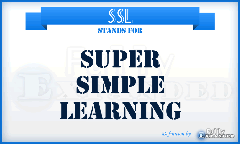 SSL - Super Simple Learning