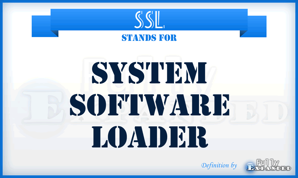 SSL - System Software Loader