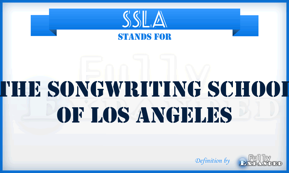 SSLA - The Songwriting School of Los Angeles