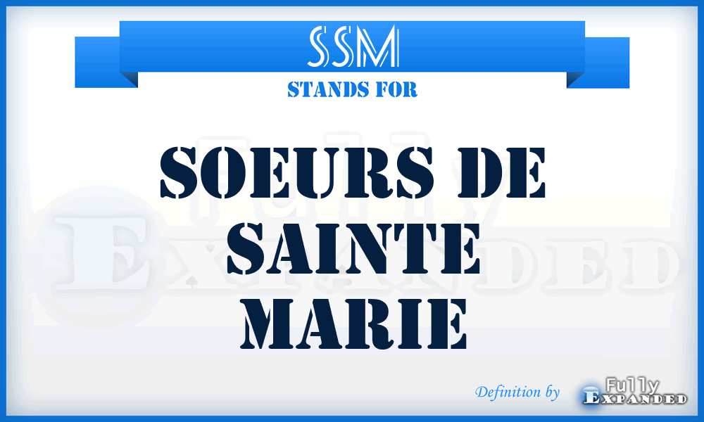 SSM - Soeurs de Sainte Marie