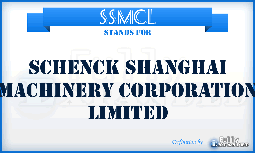 SSMCL - Schenck Shanghai Machinery Corporation Limited
