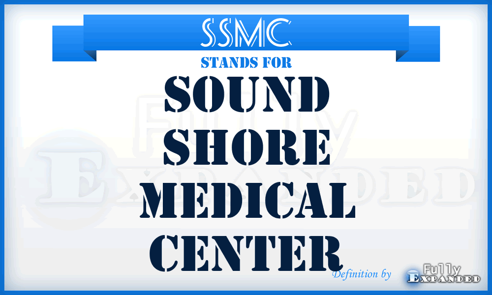 SSMC - Sound Shore Medical Center