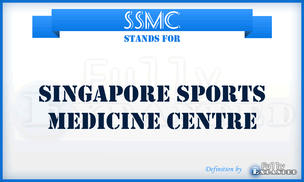 SSMC - Singapore Sports Medicine Centre