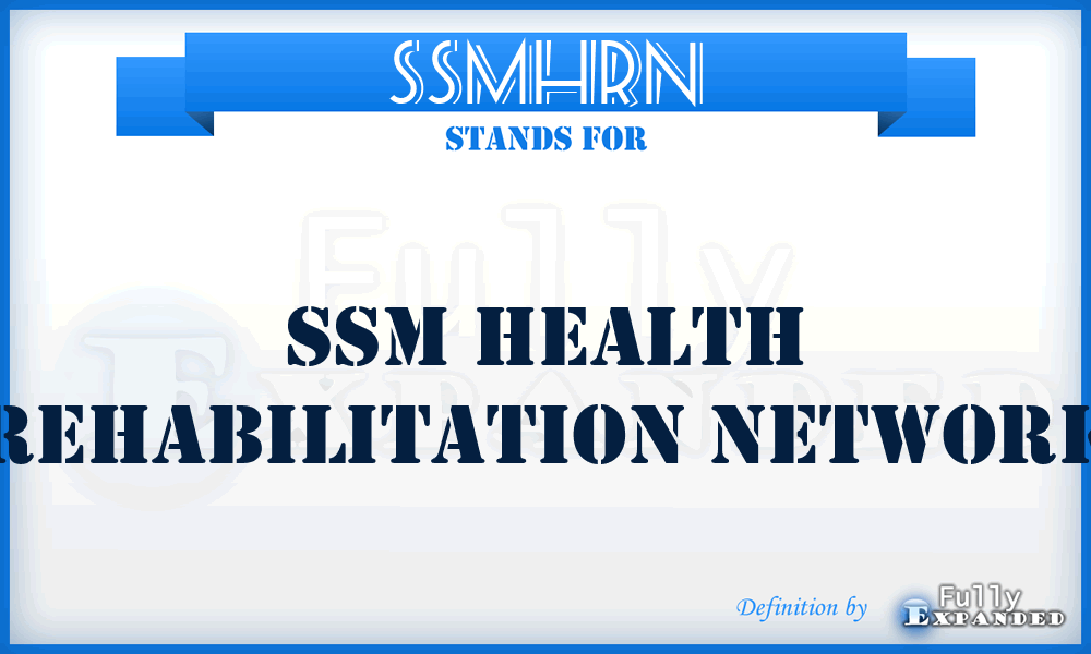 SSMHRN - SSM Health Rehabilitation Network