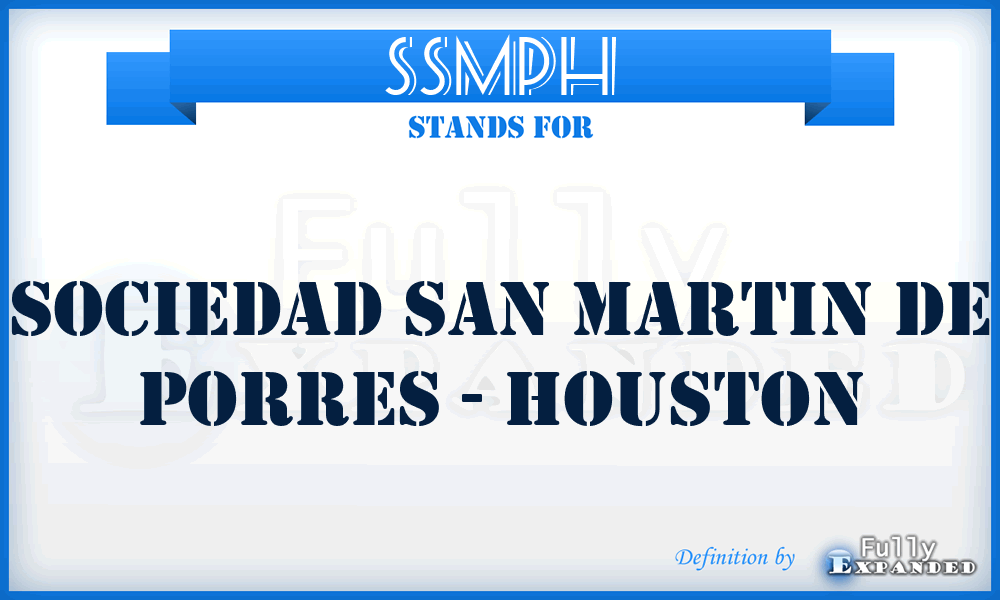 SSMPH - Sociedad San Martin de Porres - Houston