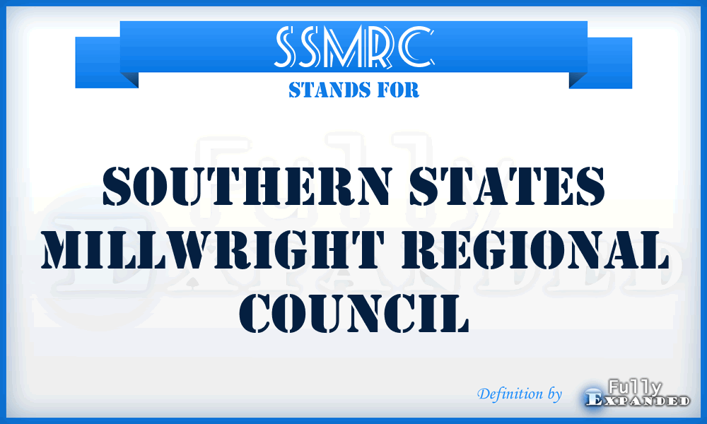 SSMRC - Southern States Millwright Regional Council